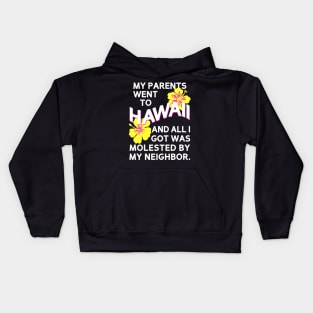 Kumar's Parents Went to Hawaii Kids Hoodie